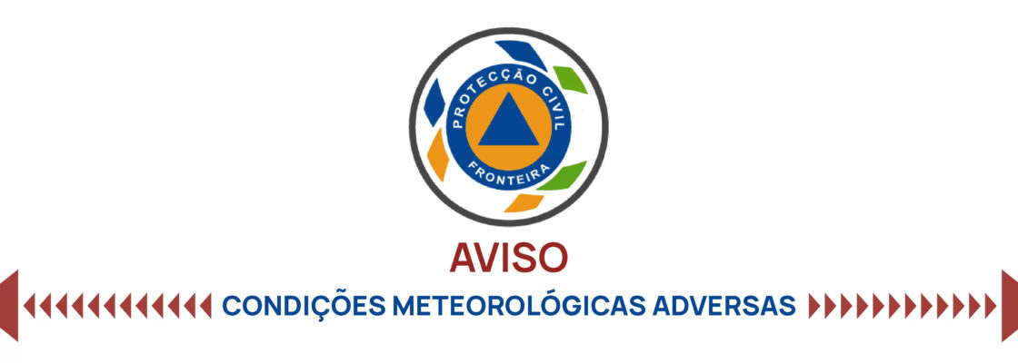 AVISO – Condições Meteorológicas Adversas