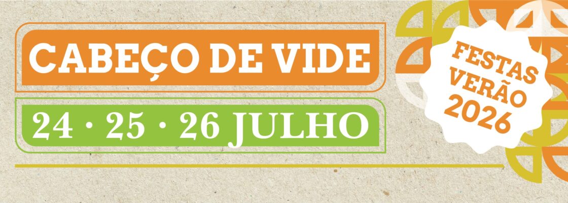 Festas de Verão – Cabeço de Vide 2026